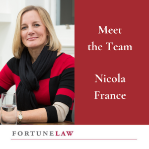 Photograph of Nicola France next to the text "Meet the Team Nicola France" all above the Fortune Law firm logo.